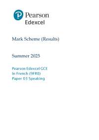 Mark Scheme (Results) Summer 2025 Pearson Edexcel GCE In French (9FR0) Paper 03 Speaki
