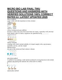 MICRO BIO LAB FINAL TWU QUESTIONS AND ANSWERS WITH VERIFIED SOLUTIONS 100% CORRECT RATE