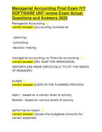 Managerial Accounting Final Exam IVY SOFTWARE UNT review Exam Actual Questions and Answers