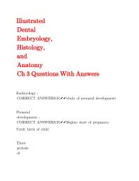 Dental Embryology, Histology, and Anatomy: Q&A Study Guide