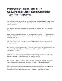 Progression: Field Tech III - IV Conventional Latest Exam Questions 100% Well Answered.