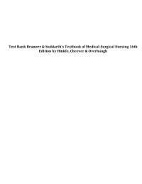 Complete Test Bank for Brunner & Suddarth's Textbook of Medical-Surgical Nursing 16th Edit