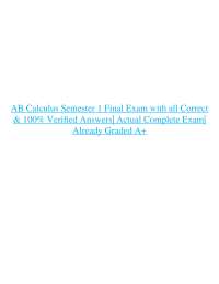 AB Calculus Semester 1 Final Exam with all Correct & 100% Verified Answers| Actual Complet