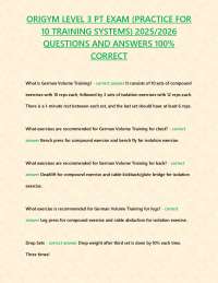 ORIGYM LEVEL 3 PT EXAM (PRACTICE FOR 10 TRAINING SYSTEMS) 2025/2026 QUESTIONS AND ANSWERS