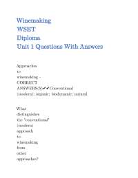 Winemaking Approaches: WSET Diploma Unit 1 Q&A