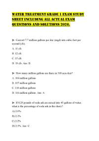 WATER TREATMENT GRADE 1 EXAM STUDY SHEET INCLUDING ALL ACTUAL EXAM QUESTIONS AND SOLUTIONS