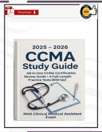 CCMA Certification Review Guide 2025: Practice Tests and Key Concepts
