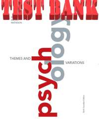 Test Bank for Psychology: Themes and Variations, 6th Canadian Edition by Wayne Weiten and