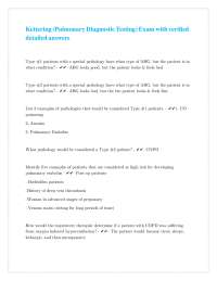 Pulmonary and Diagnostic Testing Exam Questions with Detailed Answers