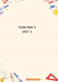 Together 5 Unit 4 dodatkowe ćwiczenia