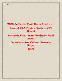 Pediatric Final Exam Practice Questions and Answers
