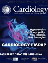 Cardiology FISDAP EMT Initial Exam Questions and Answers