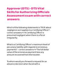 Approver (DTS) - DTS Vital Skills for Authorizing Officials Assessment exam with correct a