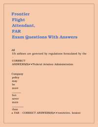 Frontier Flight Attendant, FAR Exam Questions With Answers