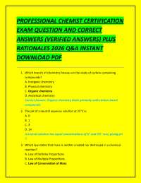 PROFESSIONAL CHEMIST CERTIFICATION EXAM QUESTION AND CORRECT ANSWERS (VERIFIED ANSWERS)