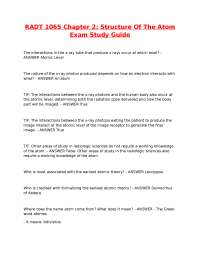 RADT 1065 Chapter 2- Structure Of The Atom Exam Study Guide.
