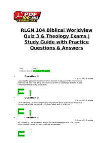 RLGN 104 Biblical Worldview Quiz 3 & Theology Exams | Study Guide with Practice Q & A 2026