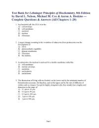 Test Bank for Lehninger Principles of Biochemistry, 8th Edition by Nelson & Cox