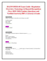 HAZWOPER 40 Exam Guide -Regulation Overview, Toxicology & Hazard Recognition ( 2025/ 2026)