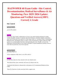 HAZWOPER 40 Exam Guide - Site Control, Decontamination, Medical Surveillance & Air Monitor