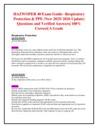 HAZWOPER 40 Exam Guide - Respiratory Protection & PPE (New 2025/ 2026 Update) Qs and As
