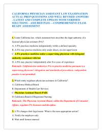 CALIFORNIA PHYSICIAN ASSISTANT LAW EXAMINATION ACTUAL PREP QUESTIONS AND WELL REVISED ANS