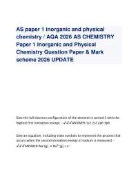AS paper 1 inorganic and physical chemistry / AQA 2026 AS CHEMISTRY Paper 1 Inorganic and