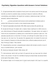 Psychiatry Vignettes Questions with Answers Correct Solutions