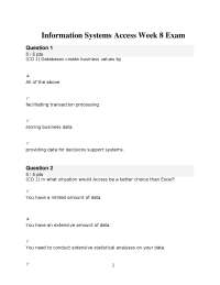 Information Systems Access Week 8 Exam