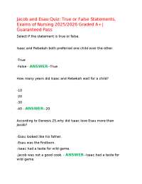 Jacob and Esau Quiz: True or False Statements, Exams of Nursing 2025/2026 Graded A+|Guaran