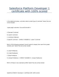 Salesforce Platform Developer 1 certificate with 100% scored