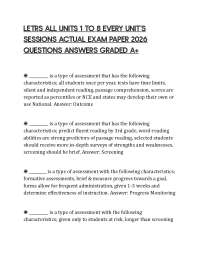 LETRS ALL UNITS 1 TO 8 EVERY UNIT’S SESSIONS ACTUAL EXAM PAPER 2026 QUESTIONS ANSWERS GRAD