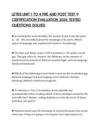 LETRS UNIT 1 TO 4 PRE AND POST TEST 9 CERTIFICATION EVALUATION 2026 TESTED QUESTIONS SOLVE