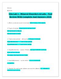 Clin Lab 1 - Mineral Disorders & Labs - Test Review With Complete And Answers 2026