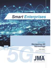 JMA Wireless White Paper Navigating 5G Technology