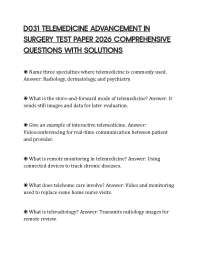 D031 TELEMEDICINE ADVANCEMENT IN SURGERY TEST PAPER 2026 COMPREHENSIVE QUESTIONS WITH SOLU