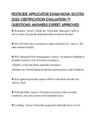 PESTICIDE APPLICATOR EXAM NOVA SCOTIA 2026 CERTIFICATION EVALUATION 71 QUESTIONS ANSWERS E