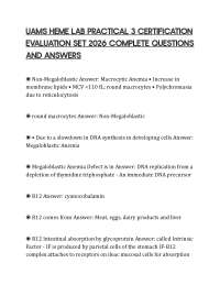 UAMS HEME LAB PRACTICAL 3 CERTIFICATION EVALUATION SET 2026 COMPLETE QUESTIONS AND ANSWERS