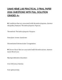 UAMS HEME LAB PRACTICAL 3 FINAL PAPER 2026 QUESTIONS WITH FULL SOLUTION GRADED A+