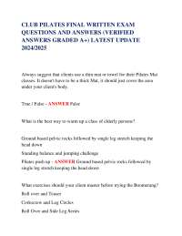 CLUB PILATES FINAL WRITTEN EXAM QUESTIONS AND ANSWERS (VERIFIED ANSWERS GRADED A+) LATEST