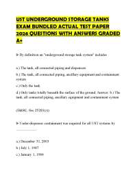 UST UNDERGROUND STORAGE TANKS EXAM BUNDLED ACTUAL TEST PAPER 2026 QUESTIONS WITH ANSWERS G