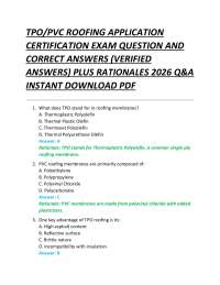 TPO/PVC ROOFING APPLICATION CERTIFICATION EXAM QUESTION AND CORRECT ANSWERS