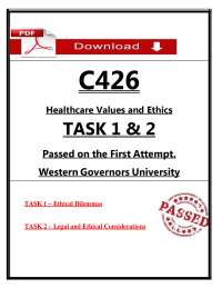 C426 Healthcare Values & Ethics Tasks 1–2 Study Guide 2026 (PDF) | Healthcare Ethics