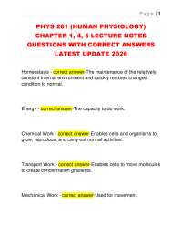 PHYS 261 (HUMAN PHYSIOLOGY) CHAPTER 1, 4, 5 LECTURE NOTES QUESTIONS WITH CORRECT ANSWERS