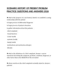 SCENARIO HISTORY OF PRESENT PROBLEM PRACTICE QUESTIONS AND ANSWERS 2026