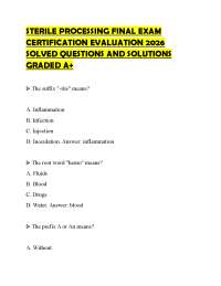 STERILE PROCESSING FINAL EXAM CERTIFICATION EVALUATION 2026 SOLVED QUESTIONS AND SOLUTIONS