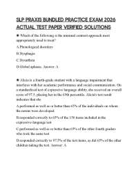 SLP PRAXIS BUNDLED PRACTICE EXAM 2026 ACTUAL TEST PAPER VERIFIED SOLUTIONS