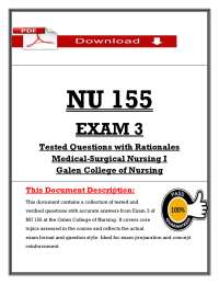 NU 155 EXAM 3 Tested Questions with Rationales Medical-Surgical Nursing I Galen Colle