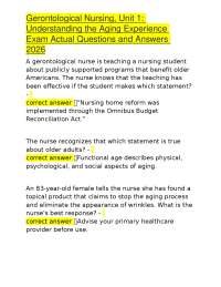 Gerontological Nursing, Unit 1: Understanding the Aging Experience Exam Actual Questions a