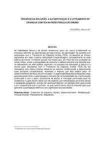 DESAFIOS DA INCLUSÃO: A ALFABETIZAÇÃO E O LETRAMENTO DE CRIANÇAS COM TEA NA REDE PÚBLICA